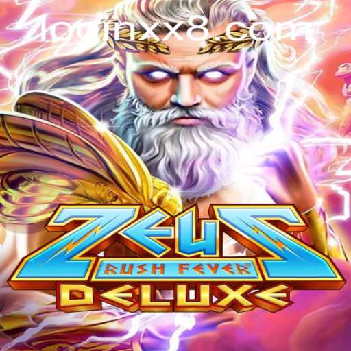 Explore the Thrilling World of ZeusRushFeverDeluxe: Features, Rules, and More